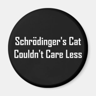 Aimant Le chat de Schrodinger n'a pas pu s'inquiéter