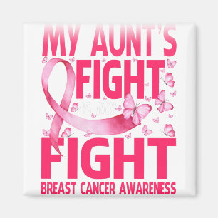 Aimant Le combat de ma tante est mon combat contre le can