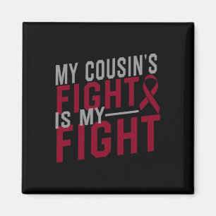 Aimant Le combat de My Cousin est Mon combat Anémie de la