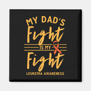 Aimant Le combat de papa est ma lutte contre la leucémie