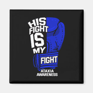 Aimant Le combat est mon combat Ataxia Mouvement Trouble