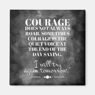 Aimant Le Courage N'Est Pas Toujours Roar