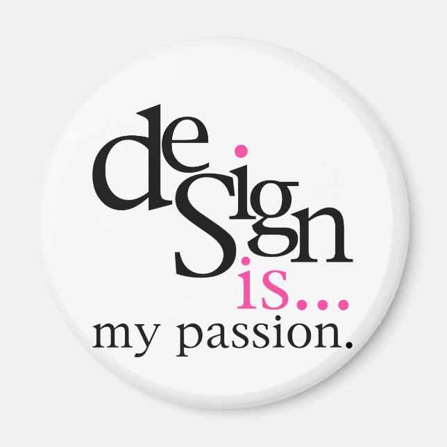 Aimant Le design est... (rose) (Devant)