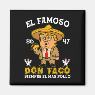 Aimant Le Fameux Don Taco Trump Chicken Out Anti Trump 