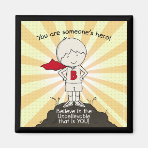 Aimant Le héros de quelqu'un