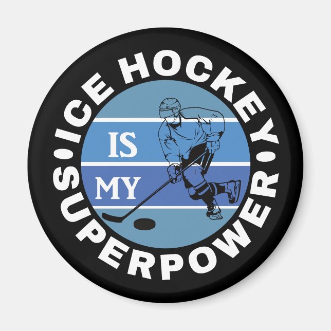 Aimant Le hockey sur glace est ma superpuissance (Devant)