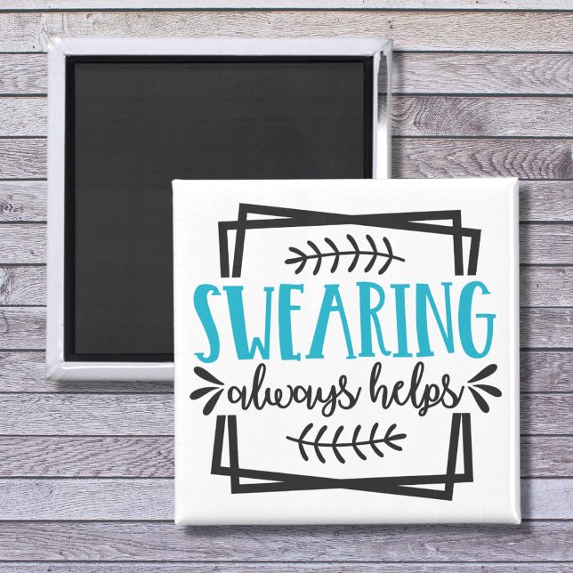 Aimant Le jurage aide toujours l'humour à citer l'entraîn (Swearing always helps funny quote with a simple, fun and modern typography design.)