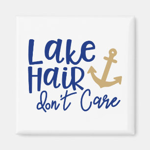 Aimant Le lac aux cheveux ne se soucie pas de l'aimant