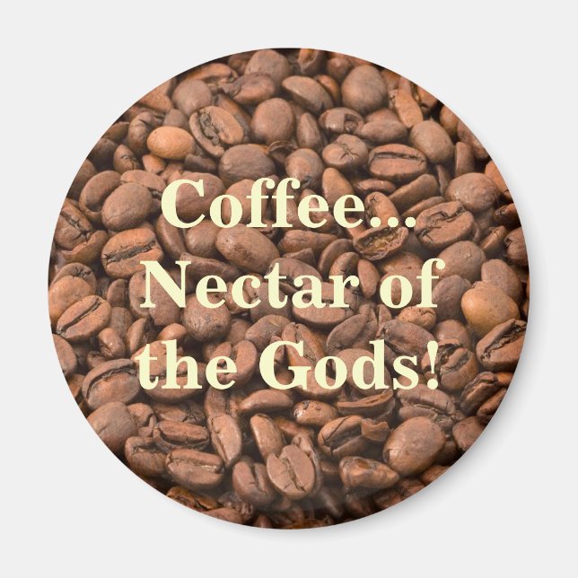 Aimant Le nectar de café des dieux ! (Devant)