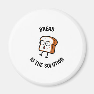 Aimant Le pain est la solution