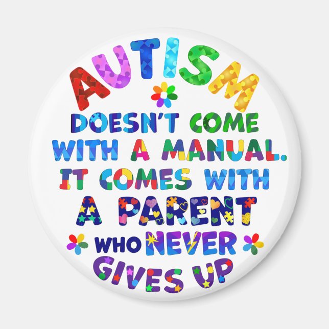 Aimant Le parent AUTISM ne se lève jamais (Devant)
