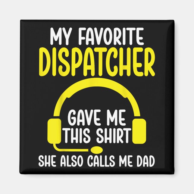Aimant Le père de l'agent de dispatching 911 - Mon agent  (Devant)