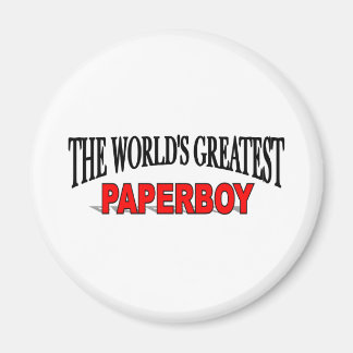 Aimant Le plus grand paperboy du monde
