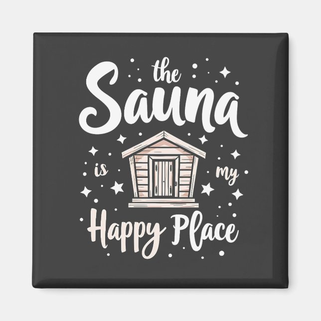 Aimant Le sauna est mon endroit heureux (Devant)