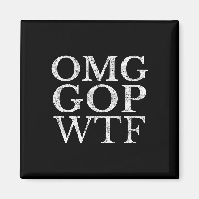 Aimant Le T-shirt Républicain Gop Wtf Anti Trump (Devant)