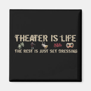 Aimant Le théâtre est la vie