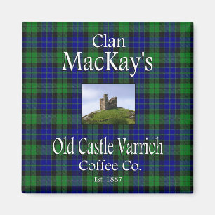 Aimant Le vieux château de Clan MacKay, Varrich Coffee C