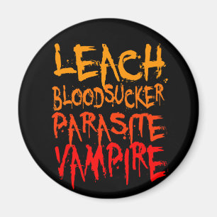 Aimant Leach, Saigneuse, Parasite, Vampire
