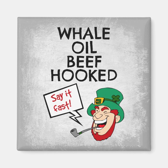 Aimant Leçon irlandaise : Boeuf à l'huile de baleine Hook (Devant)