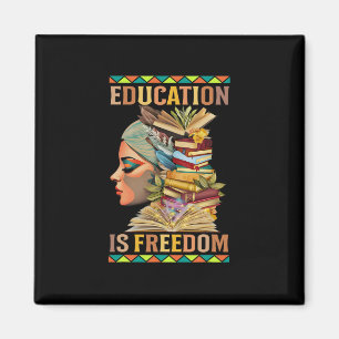 Aimant L'éducation est la liberté Afro-Américain Histoire