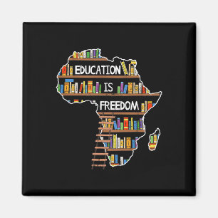 Aimant L'éducation est la liberté Mois de l'histoire des