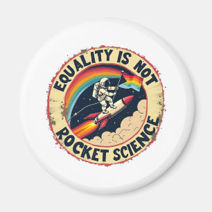 Aimant L'égalité n'est pas la science des fusées LGBTQ fé