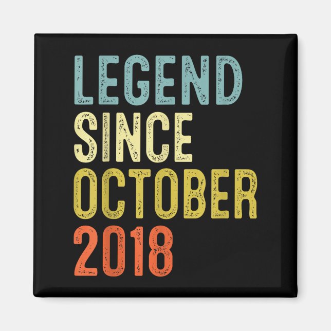 Aimant Legend Since October 2018 7th Birthday 7 Year Old  (Devant)