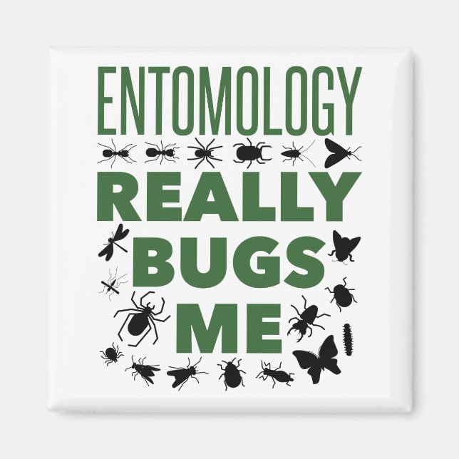 Aimant L'Entomologie me bogue vraiment Entomologiste drôl (Devant)