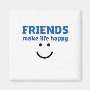 AIMANT LES AMIS RENDENT LA VIE HEUREUSE