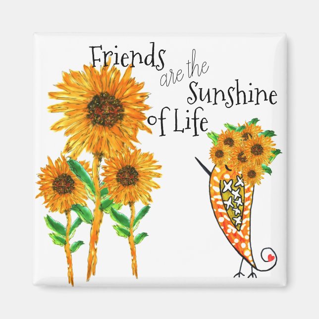 Aimant Les amis sont le rayon de soleil de la vie (Devant)
