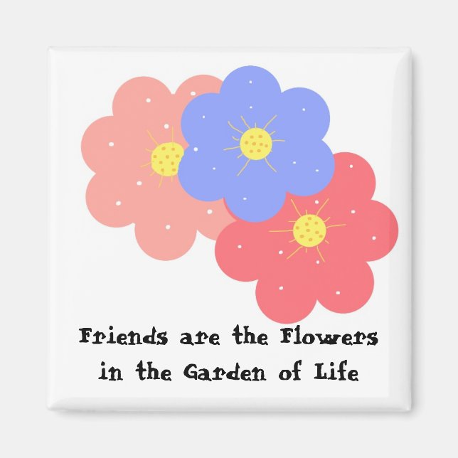 Aimant Les amis sont les Fleurs (Devant)