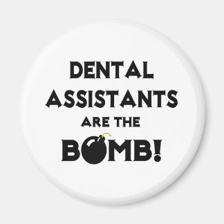 Aimant Les Assistants Dentaires Sont La Bombe !