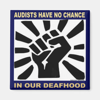 Aimant Les audistes n'ont aucune chance dans notre Deafho
