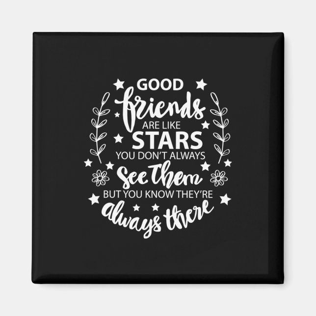 Aimant Les Bons Amis Sont Comme Des Étoiles (Devant)
