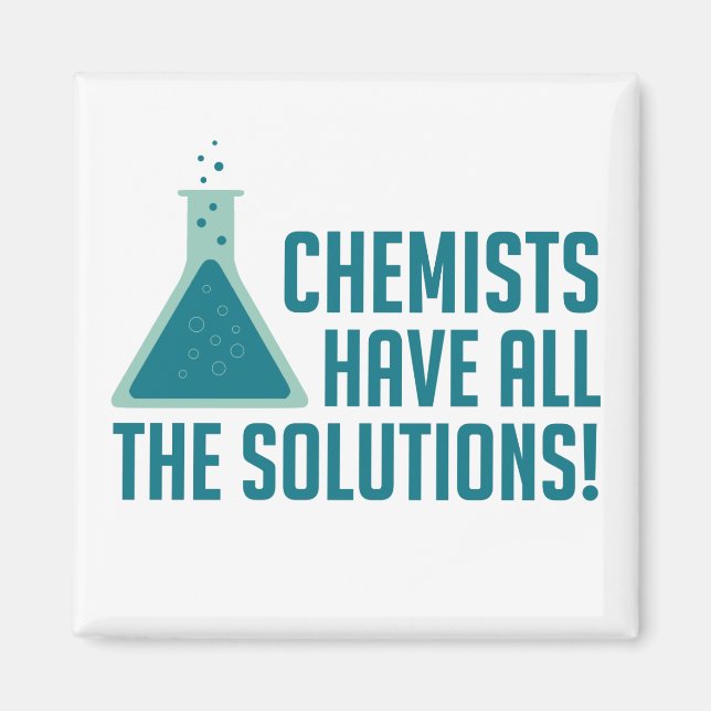Aimant Les Chimistes Ont Toutes Les Solutions (Devant)
