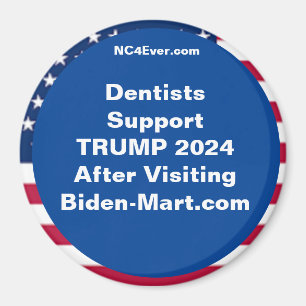 Aimant Les dentistes prennent en charge TRUMP 2024 après 
