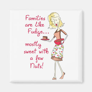 Aimant Les Familles Sont Comme Fudge