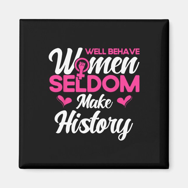 Aimant Les femmes bien conduites font rarement l'histoire (Devant)