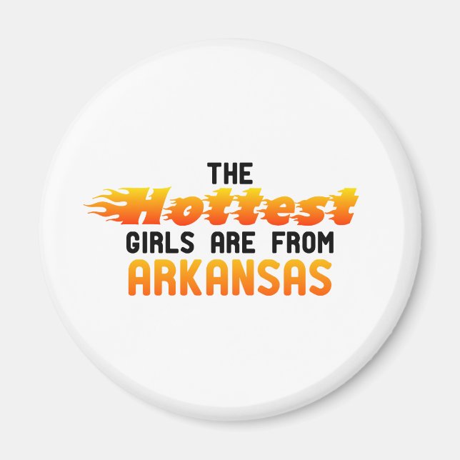 Aimant Les filles les plus chaudes viennent d'Arkansas (Devant)