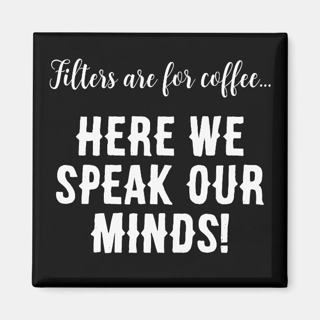 Aimant Les filtres sont pour le café...nous parlons ici d (Devant)