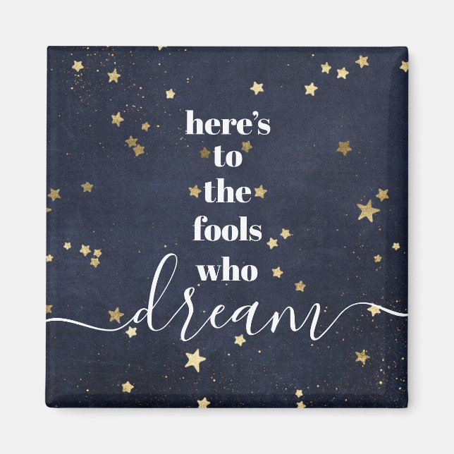 Aimant "Les fous qui rêvent" Citation Typographie Étoiles (Devant)