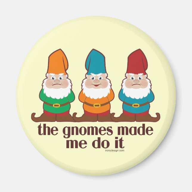 Aimant Les Gnomes M'Ont Fait Le Faire (Devant)