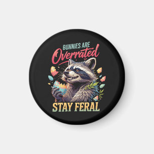 Aimant Les lapins sont surestimés Restez sauvage