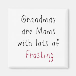 Aimant "Les mamans sont des mamans avec beaucoup de Frost