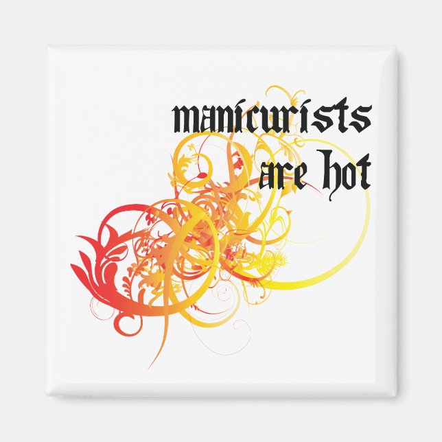 Aimant Les manicuristes sont chauds (Devant)