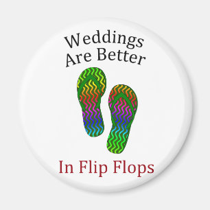 Aimant Les mariages Vont Mieux En Flip Flops Beach Weddin