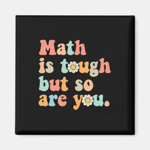 Aimant Les maths c'est dur mais vous aussi Retour au math