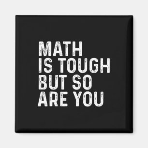 Aimant Les maths sont dures mais vous aussi professeur de