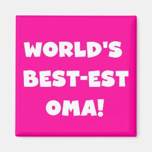 Aimant Les meilleurs cadeaux Oma Noir ou Blanc du monde