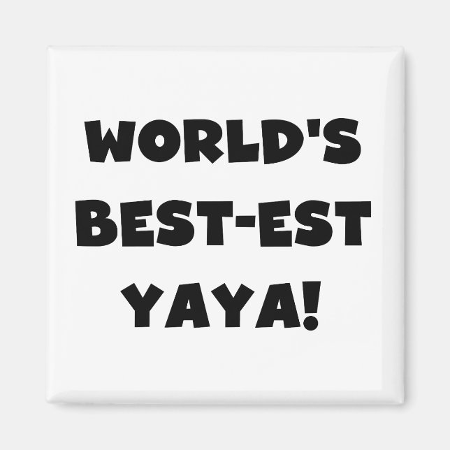 Aimant Les meilleurs cadeaux Yaya du monde de Black Text (Devant)